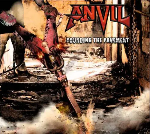 Anvil : Pounding the Pavement